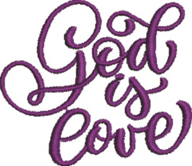 Picture of God Is Love Machine Embroidery Design