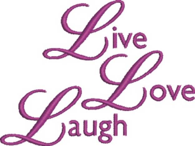 Picture of Live Love Laugh Machine Embroidery Design
