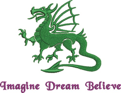 Imagine Dream Believe Machine Embroidery Design
