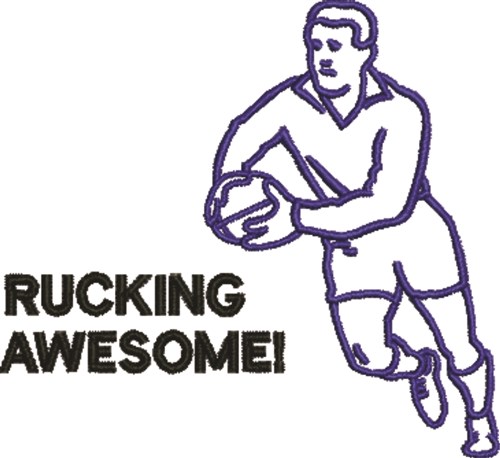 Rugby, Rucking Awesome! Machine Embroidery Design