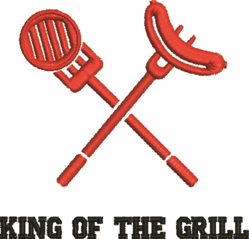 King Of The Grill Machine Embroidery Design
