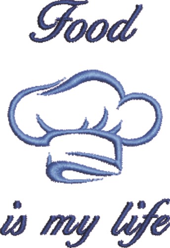 Food Is My Life Machine Embroidery Design