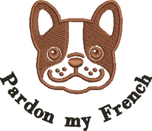 Pardon My French Machine Embroidery Design