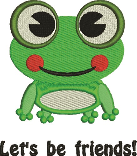 Lets Be Friends! Machine Embroidery Design