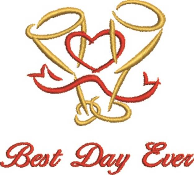 Picture of Best Day Ever Machine Embroidery Design