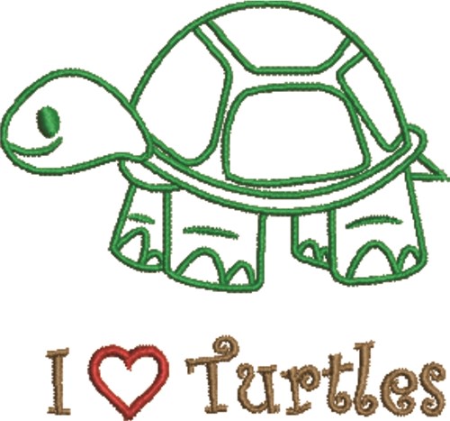 I Love Turtles Machine Embroidery Design