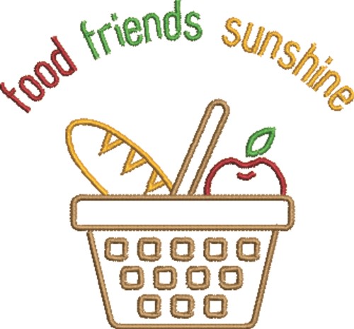 Food, Friends, Sunshine Machine Embroidery Design