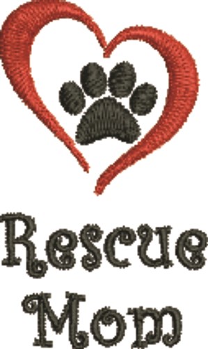 Rescue Mom Machine Embroidery Design