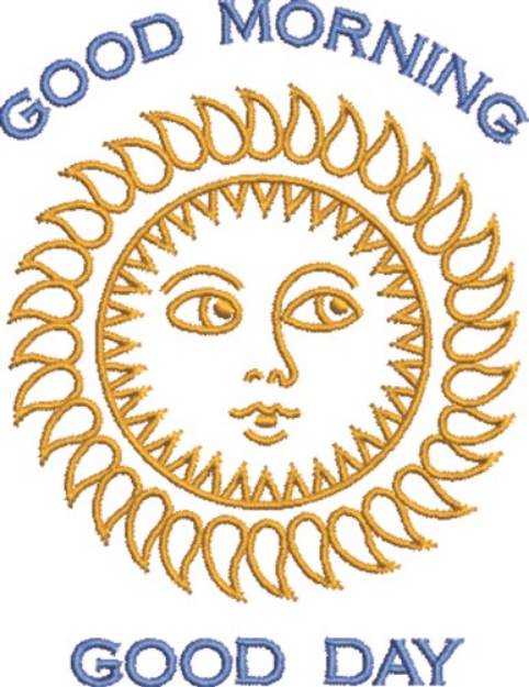 Picture of Good Morning, Good Day Machine Embroidery Design
