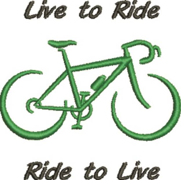 Picture of Live To Ride Machine Embroidery Design
