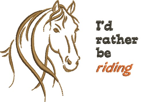 Rather Be Riding Machine Embroidery Design