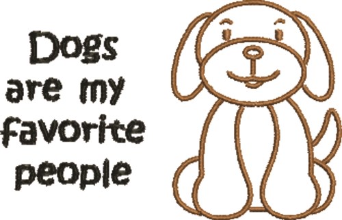 Dogs Are My Favorite Machine Embroidery Design