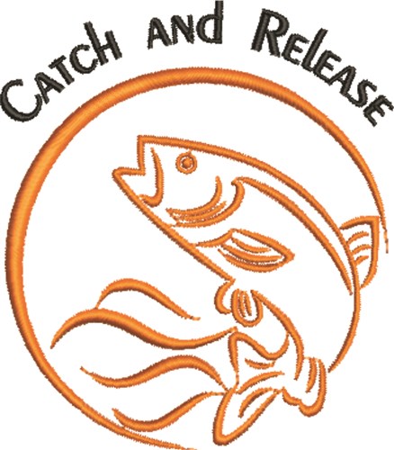 Catch And Release Machine Embroidery Design