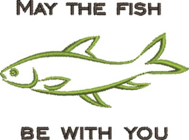Picture of Fish Be With You Machine Embroidery Design