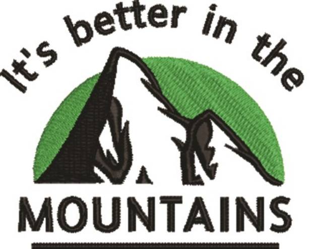 Picture of Better In Mountains Machine Embroidery Design
