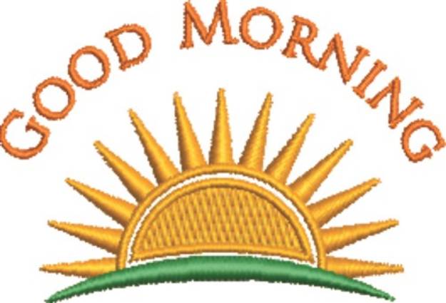 Picture of Good Morning Machine Embroidery Design