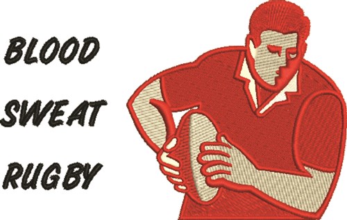 Blood Sweat Rugby Machine Embroidery Design