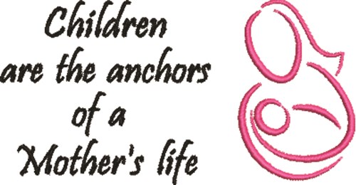 A Mothers Life Machine Embroidery Design