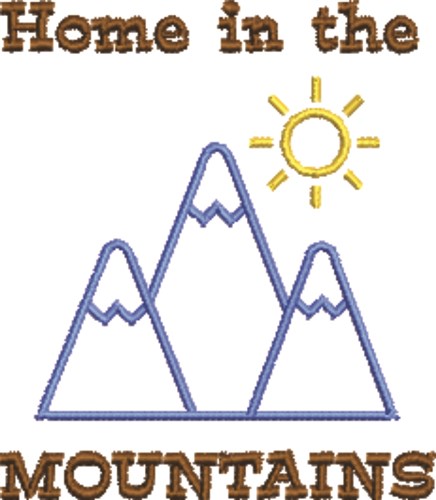 Home In The Mountains Machine Embroidery Design