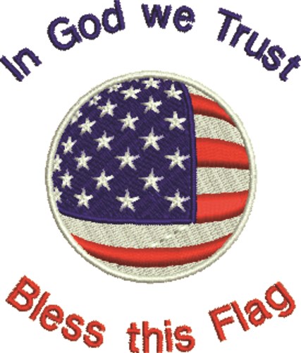 Bless This Flag Machine Embroidery Design