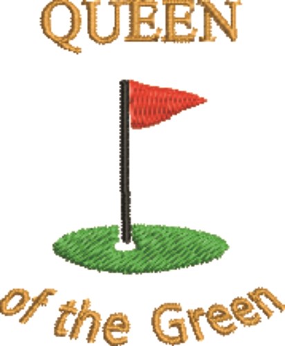 Queen Of The Green Machine Embroidery Design