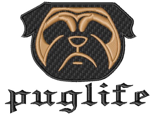 Pug Life Machine Embroidery Design