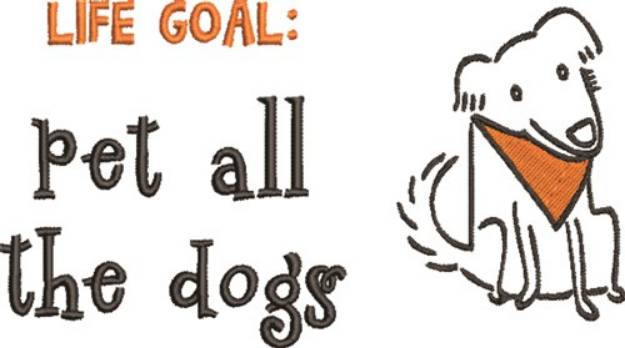 Picture of Life Goal Machine Embroidery Design