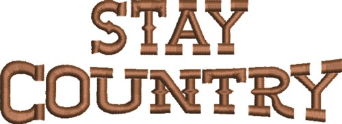Stay Country Machine Embroidery Design