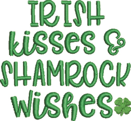 Irish Kisses Shamrock Wishes Machine Embroidery Design