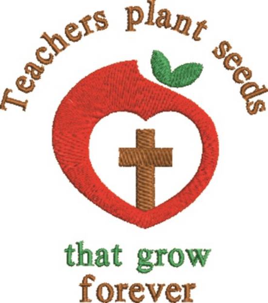 Picture of Teachers Plant Seeds Machine Embroidery Design