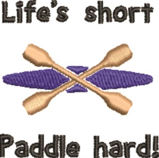 Picture of Lifes Short Machine Embroidery Design