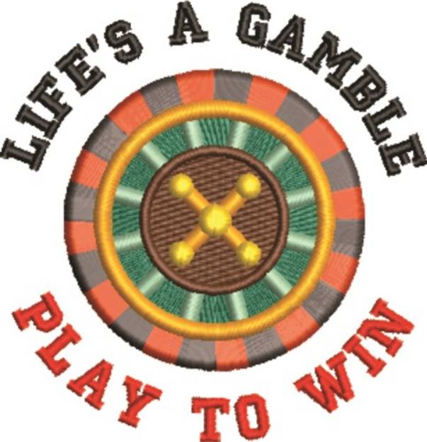 Picture of Lifes A Gamble Machine Embroidery Design