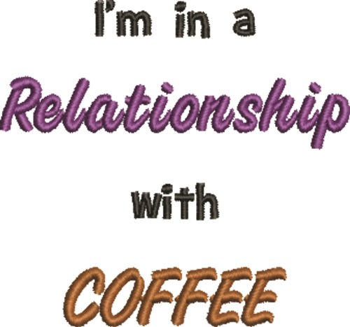 A Relationship With Coffee Machine Embroidery Design
