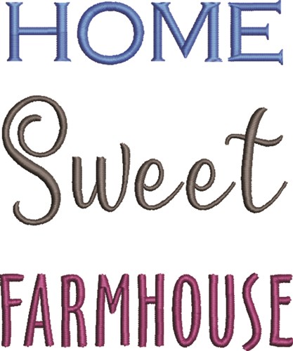 Home Sweet Farmhouse Machine Embroidery Design