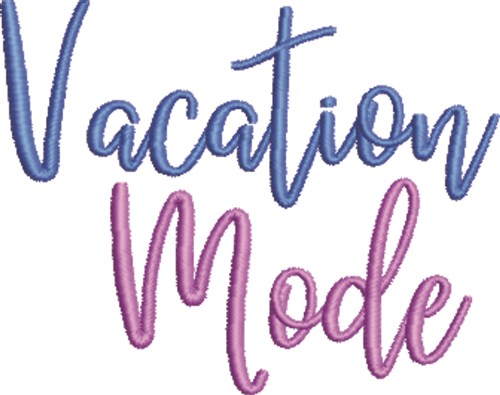 Vacation Mode Machine Embroidery Design
