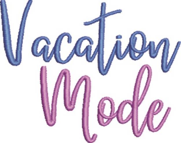 Picture of Vacation Mode Machine Embroidery Design