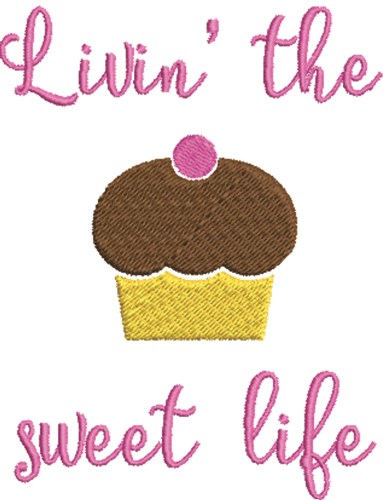 The Sweet Life Machine Embroidery Design