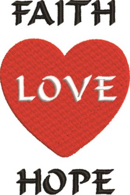 Picture of Faith Love Hope Machine Embroidery Design
