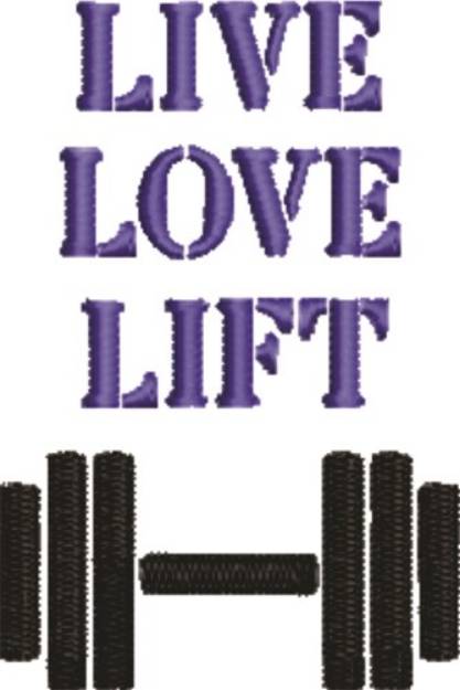 Picture of Live Love Lift Machine Embroidery Design
