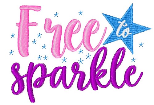Free To Sparkle Machine Embroidery Design