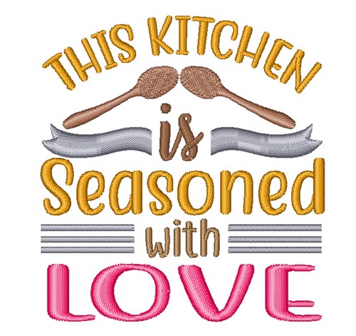 Seasoned With Love Machine Embroidery Design
