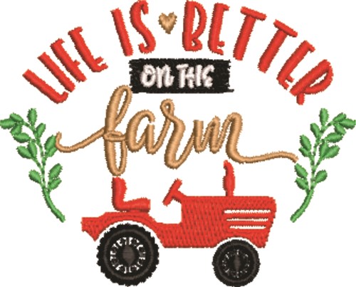 Better On The Farm Machine Embroidery Design
