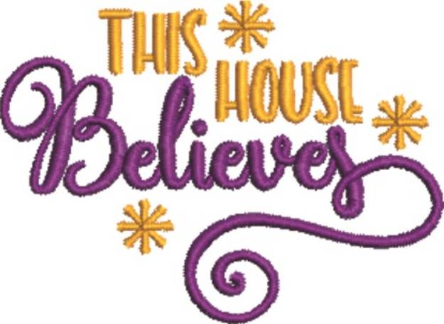 Picture of This House Believes Machine Embroidery Design