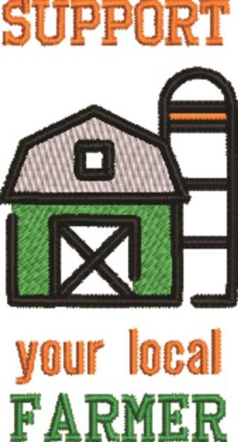 Picture of Support Your Local Farmer Machine Embroidery Design