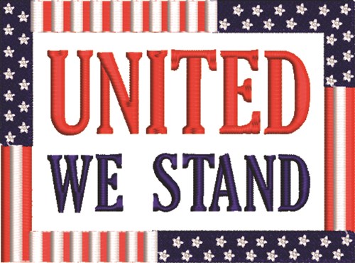 United We Stand Machine Embroidery Design