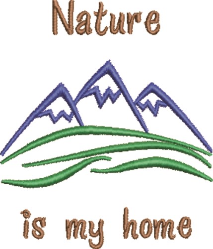 Nature Is My Home Machine Embroidery Design