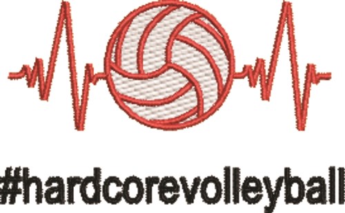 Hardcore Volleyball Machine Embroidery Design