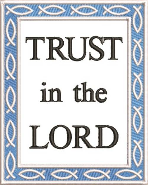 Picture of Trust In Lord Machine Embroidery Design