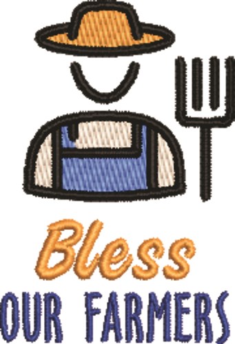 Bless Our Farmers Machine Embroidery Design