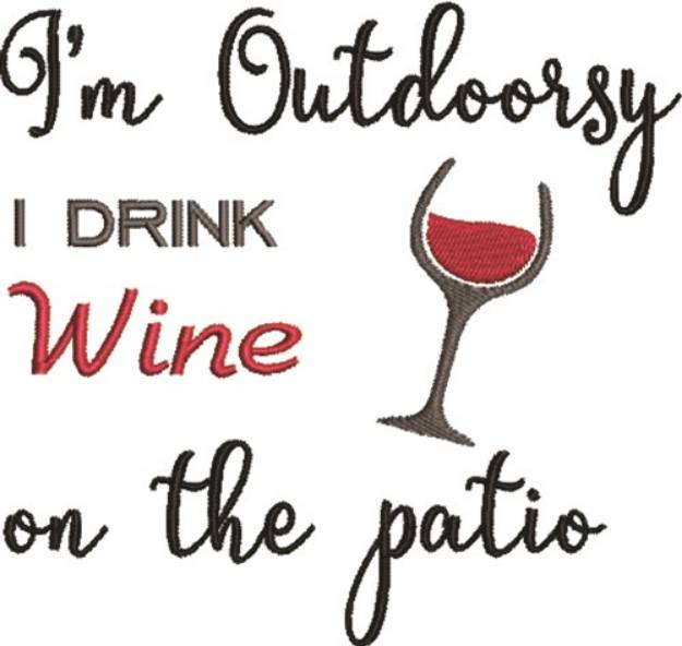 Picture of Wine On The Patio Machine Embroidery Design